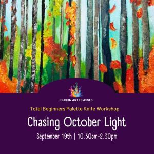 Chasing Octobers Light- Palette Knife Workshop - September 19th 2026