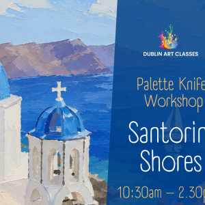 Santorini Shores- Palette Knife Workshop - October 17th 2026